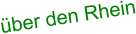 über den Rhein