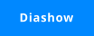 Diashow