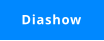Diashow