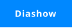 Diashow