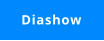 Diashow