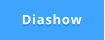 Diashow